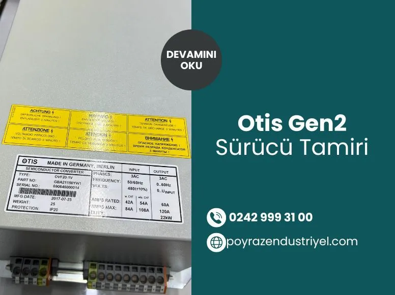 Otis Gen2 Sürücü Tamiri